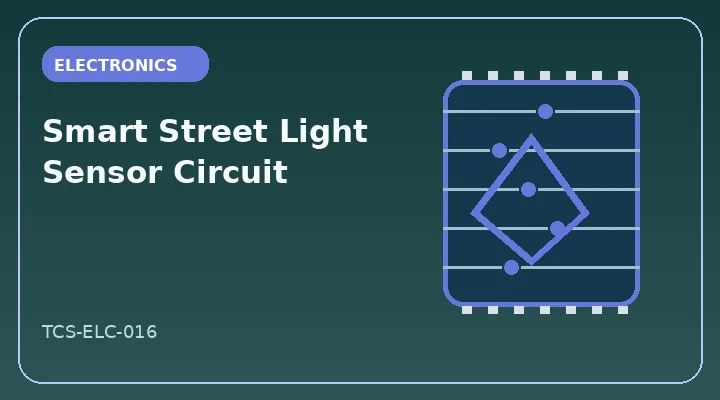 Smart Street Light Sensor Circuit illustrative project image