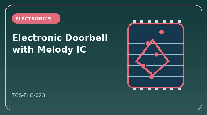 Electronic Doorbell with Melody IC illustrative project image